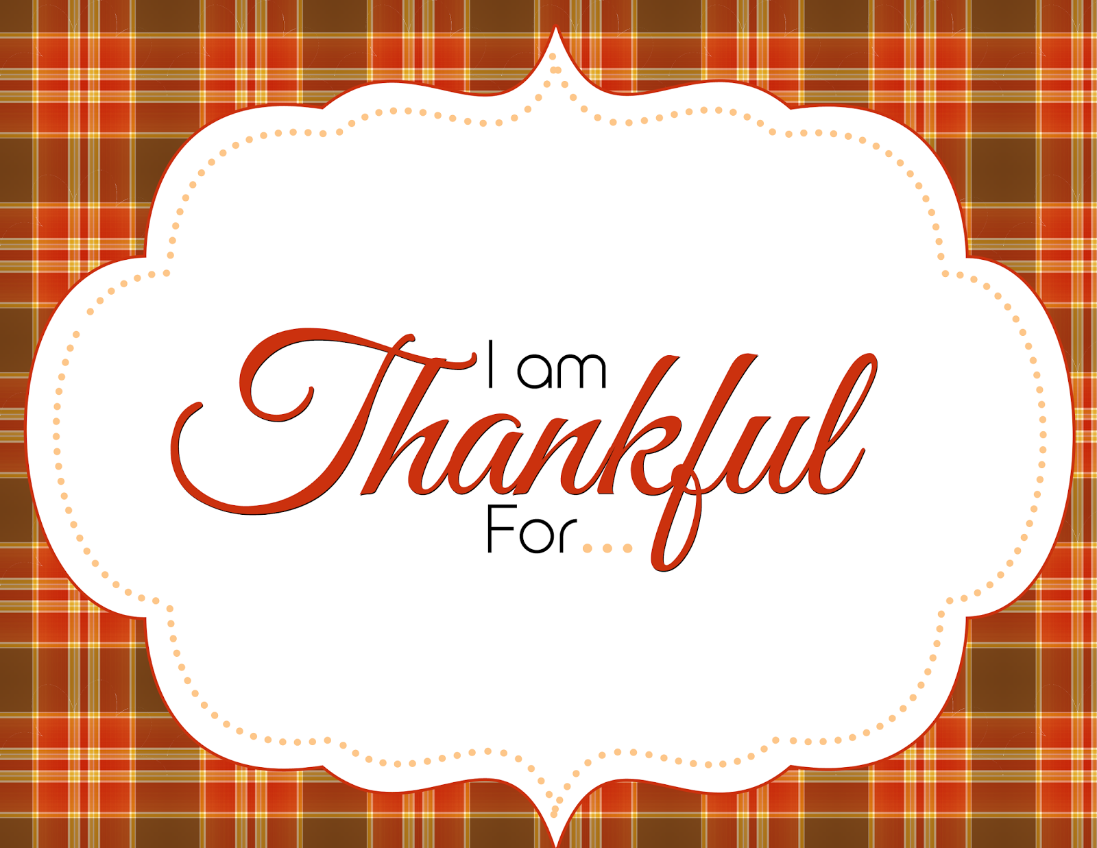 I Am Thankful For... Printable Thanksgiving Template