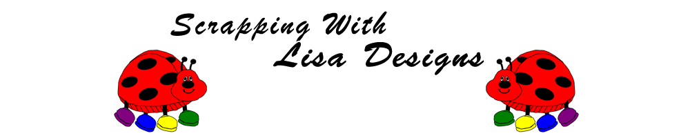 Scrapping With Lisa Designs DT