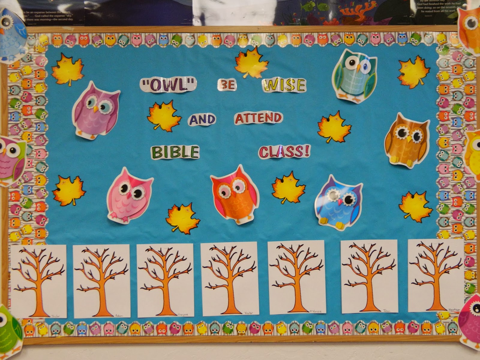 OWL Be WISE and ATTEND BIBLE Class. Attendance Chart/Bulletin Board