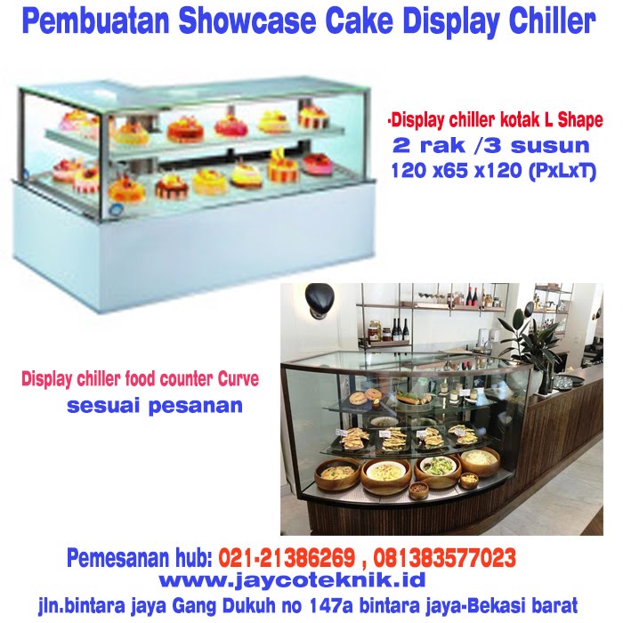 pembuatan showcase cake chiller display
