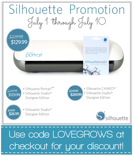 Get BIG savings on Silhouette July 1st - 10th at LoveGrowsWild.com | Click to get your exclusive discount code!