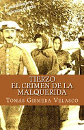 TIERZO: EL CRIMEN DE LA MALQUERIDA