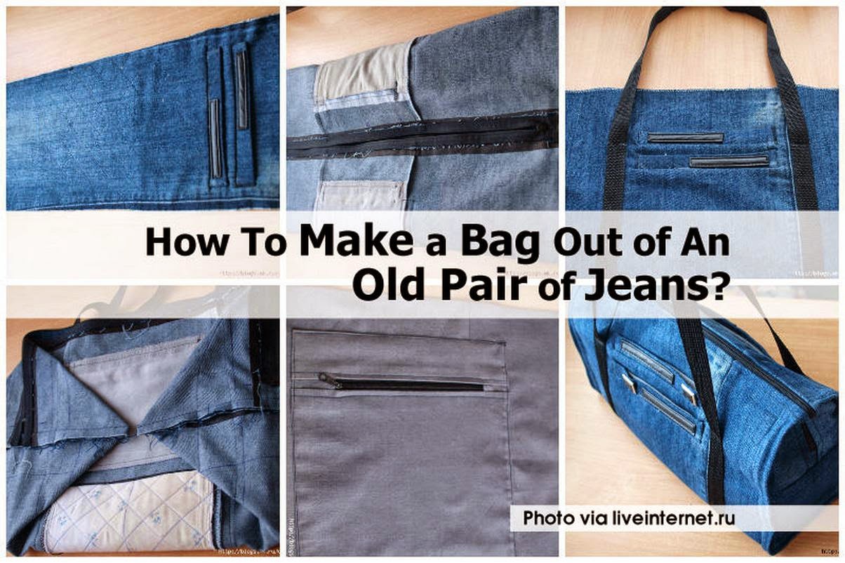 How To Make a Bag Out of An Old Pair of Jeans? Handy DIY