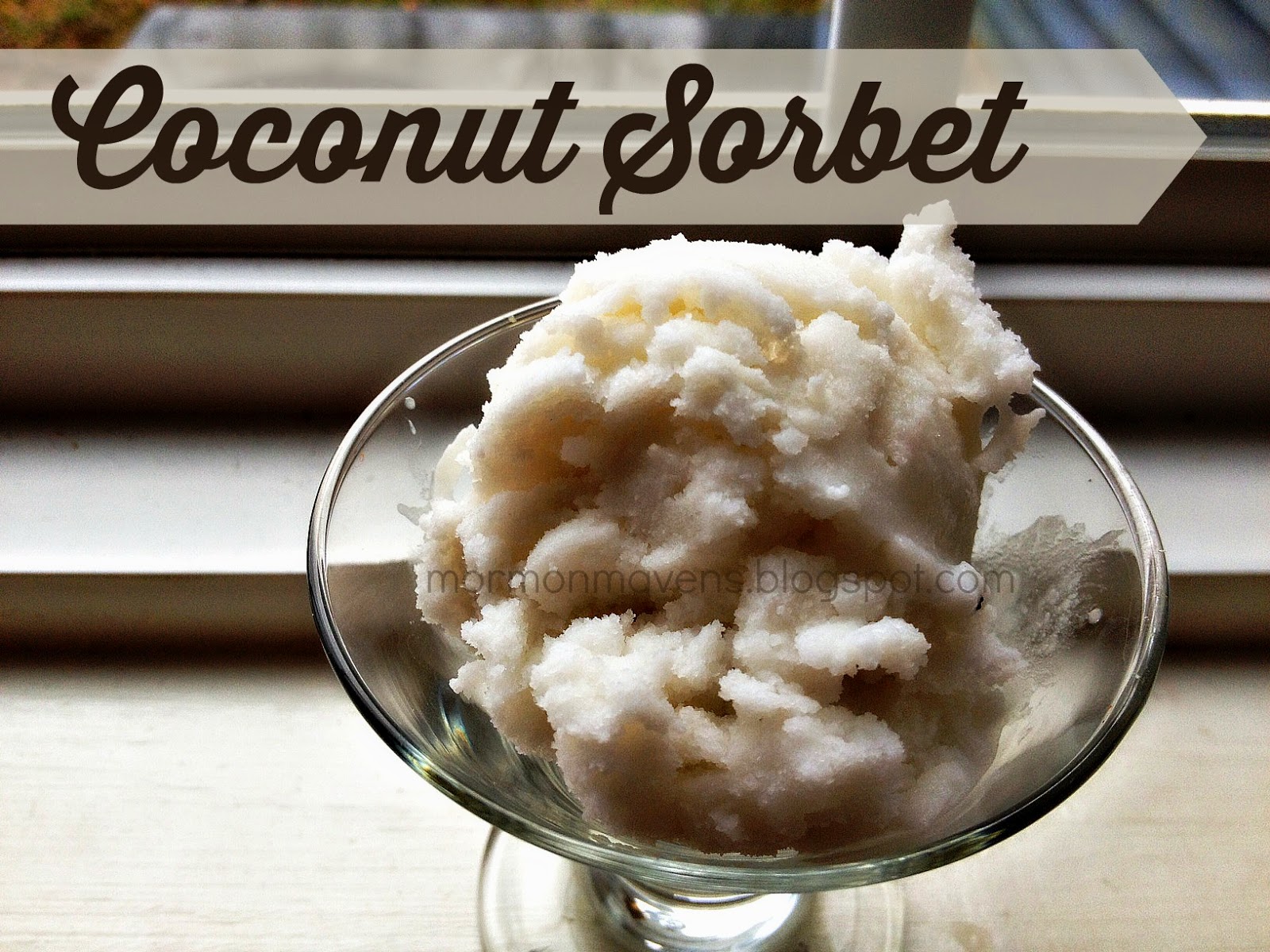 Mormon Mavens in the Kitchen Coconut Sorbet