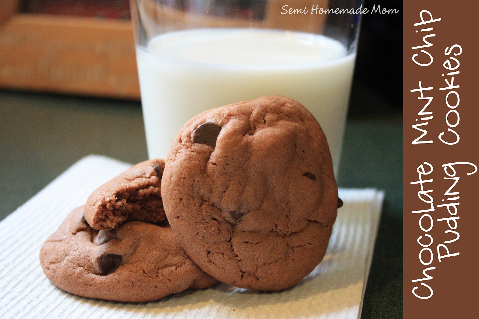 Chocolate Mint Chip Pudding Cookies Mostly Homemade Mom