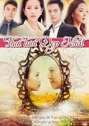 Thời Tươi Đẹp Nhất Tập 47,48,49 Trọn Bộ Vietsub - Best Time (2013) Vietsub Thời Tươi Đẹp Nhất Tập 47,48,49 Trọn Bộ Vietsub - Best Time (2013) Vietsub