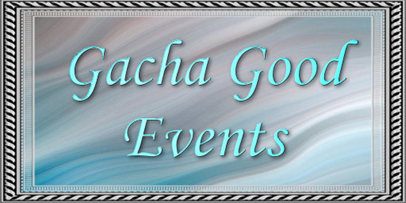 Gacha Good Events