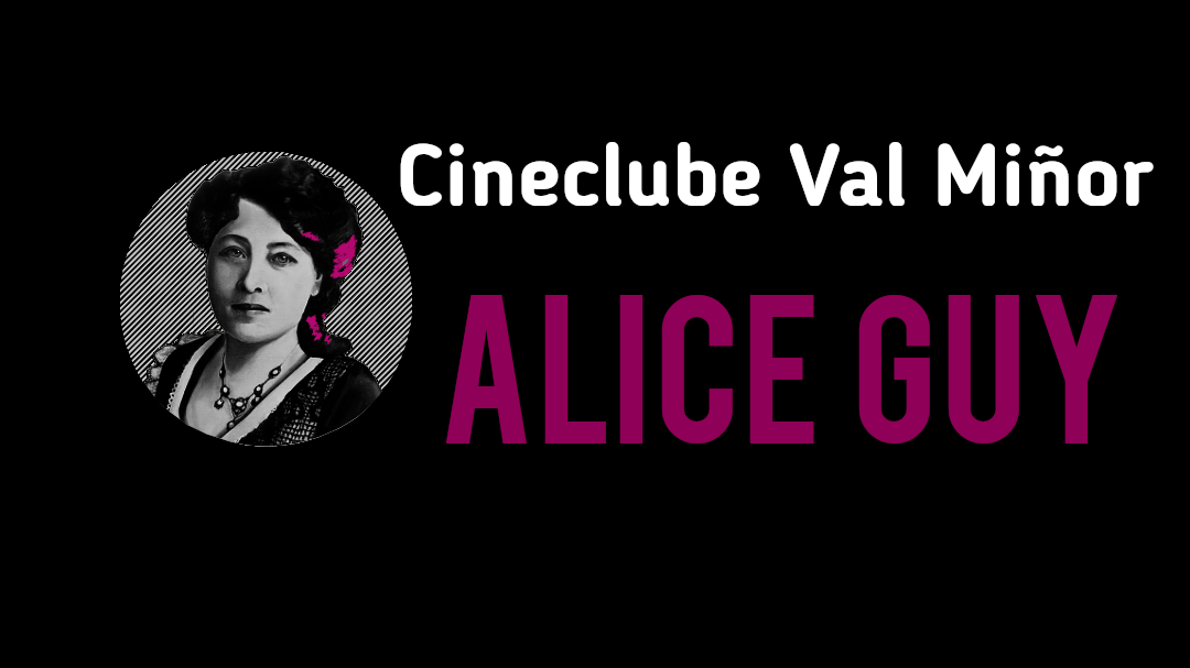 Cineclube Val Miñor «Alice Guy» 
