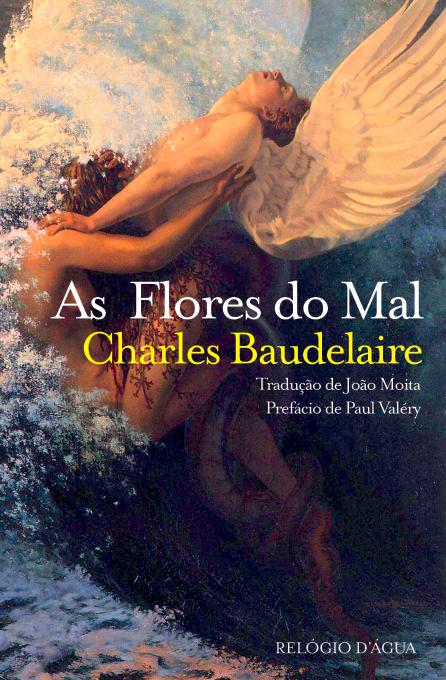 As Flores do Mal, Charles Baudelaire [Relógio d'Água, 2020]