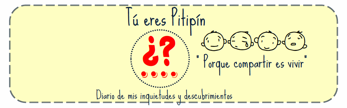 ¿Tú eres Pitipín?