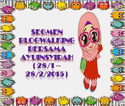 http://www.ayuinsyirah.my/2015/01/segmen-blogwalking-bersama-ayuinsyirah.html