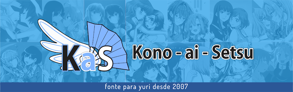 | Kono - Ai - Setsu | - fonte para yuri, shoujo-ai e girls love desde 2007