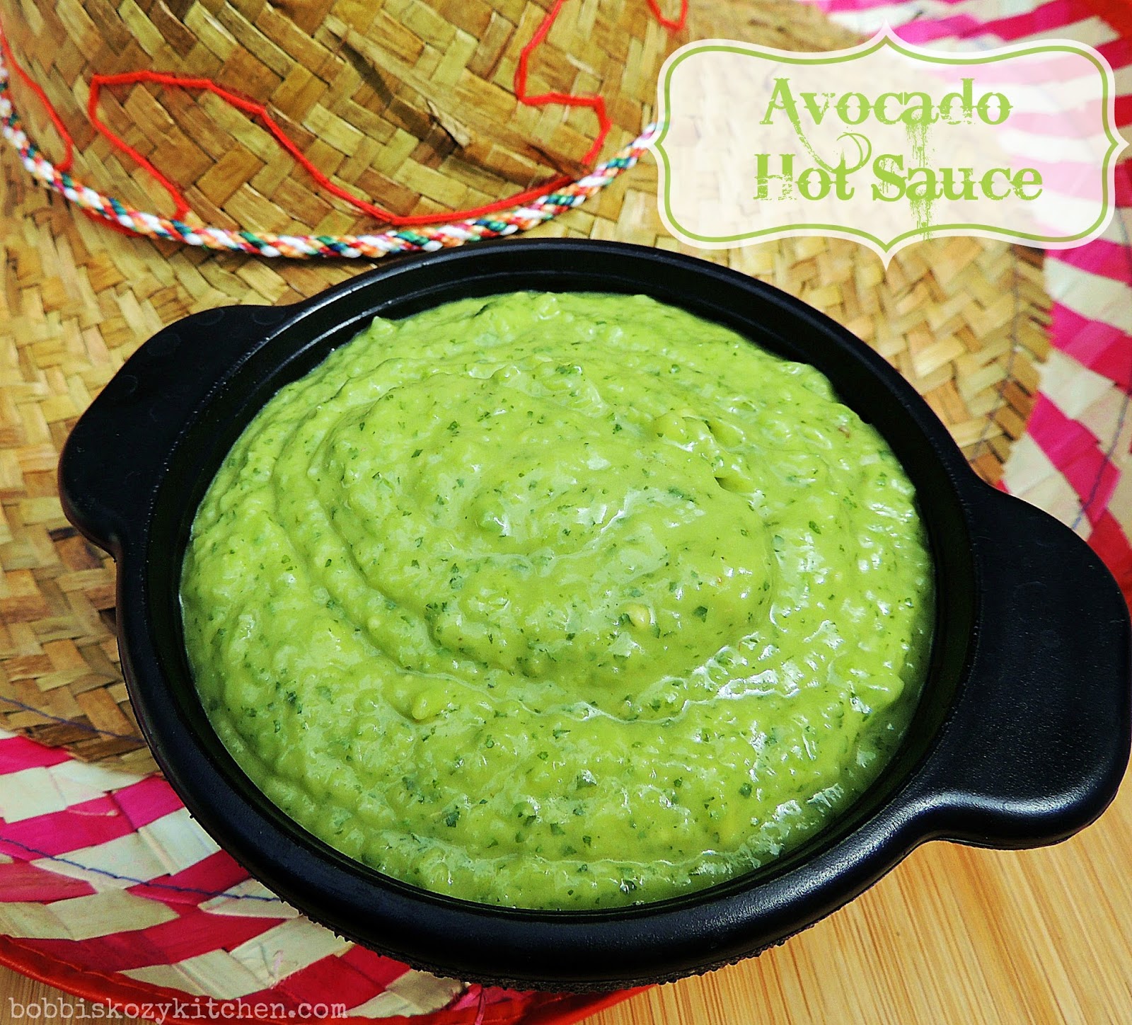 Avocado Hot Sauce Bobbi's Kozy Kitchen