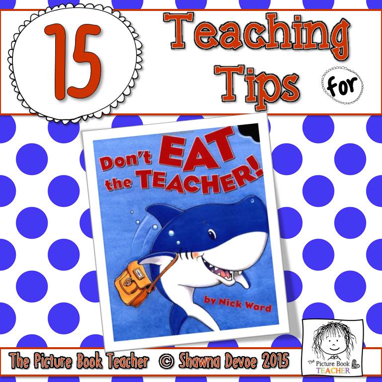 Don't Eat the Teacher by Nick Ward - Teaching Ideas | The Picture Book ...