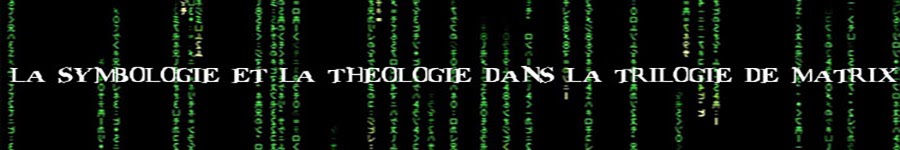 La Symbologie Et La Théologie Dans La Trilogie De Matrix