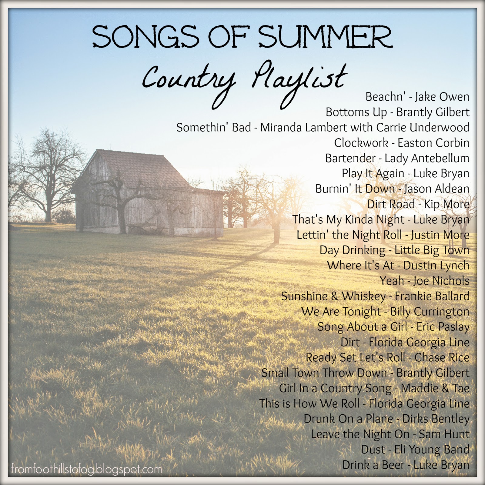 From Foothills to Fog Songs of Summer Country Playlist