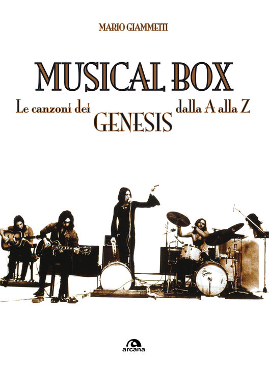 MATRIOSKla Musical box. Le canzoni dei Genesis dalla A alla Z M