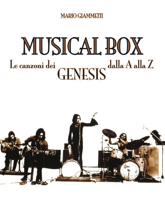 MATRIOSKla Musical box. Le canzoni dei Genesis dalla A alla Z M