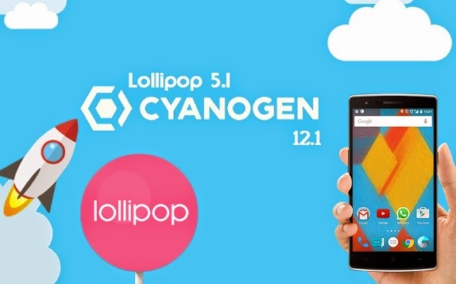 CyanogenMod 12.1 Lollipop Android 5.1 