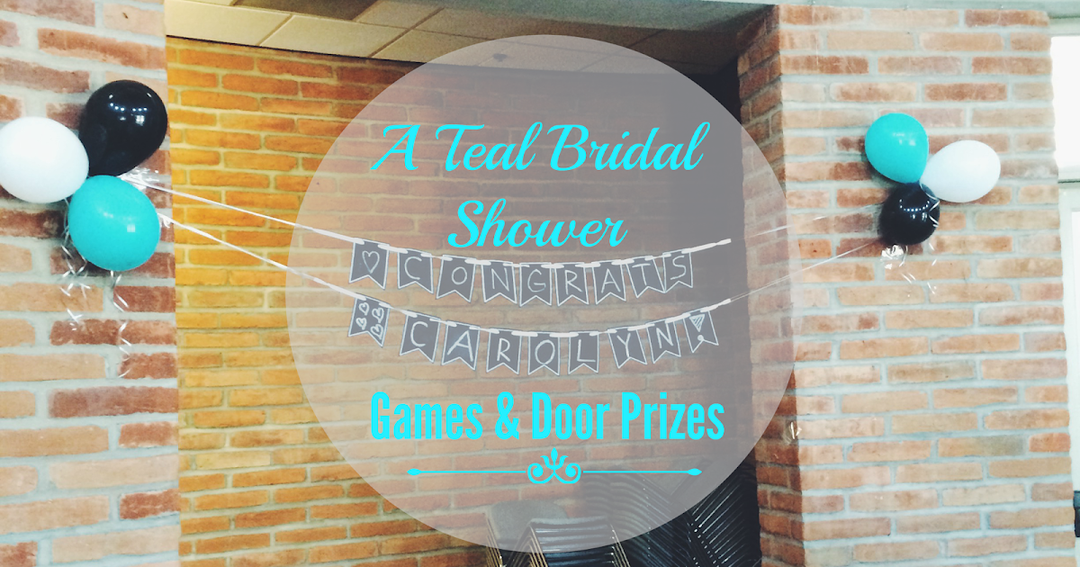 Sometimes Photojenik A Teal Bridal Shower Games & Door Prizes