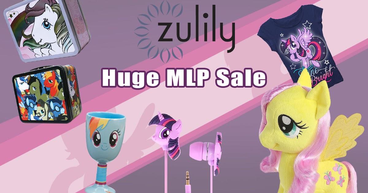 Huge Zulily MLP Sale 360+ Items Up to 60 Off MLP Merch