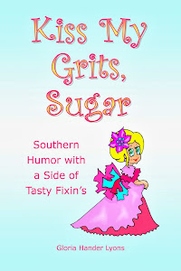 You Might Also Enjoy "Kiss My Grits, Sugar: Southern Humor with a Side of Tasty Fixin's"