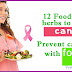 Top 12 Foods and Herbs to Fight Cancer | Prevent Cancer with Foods
