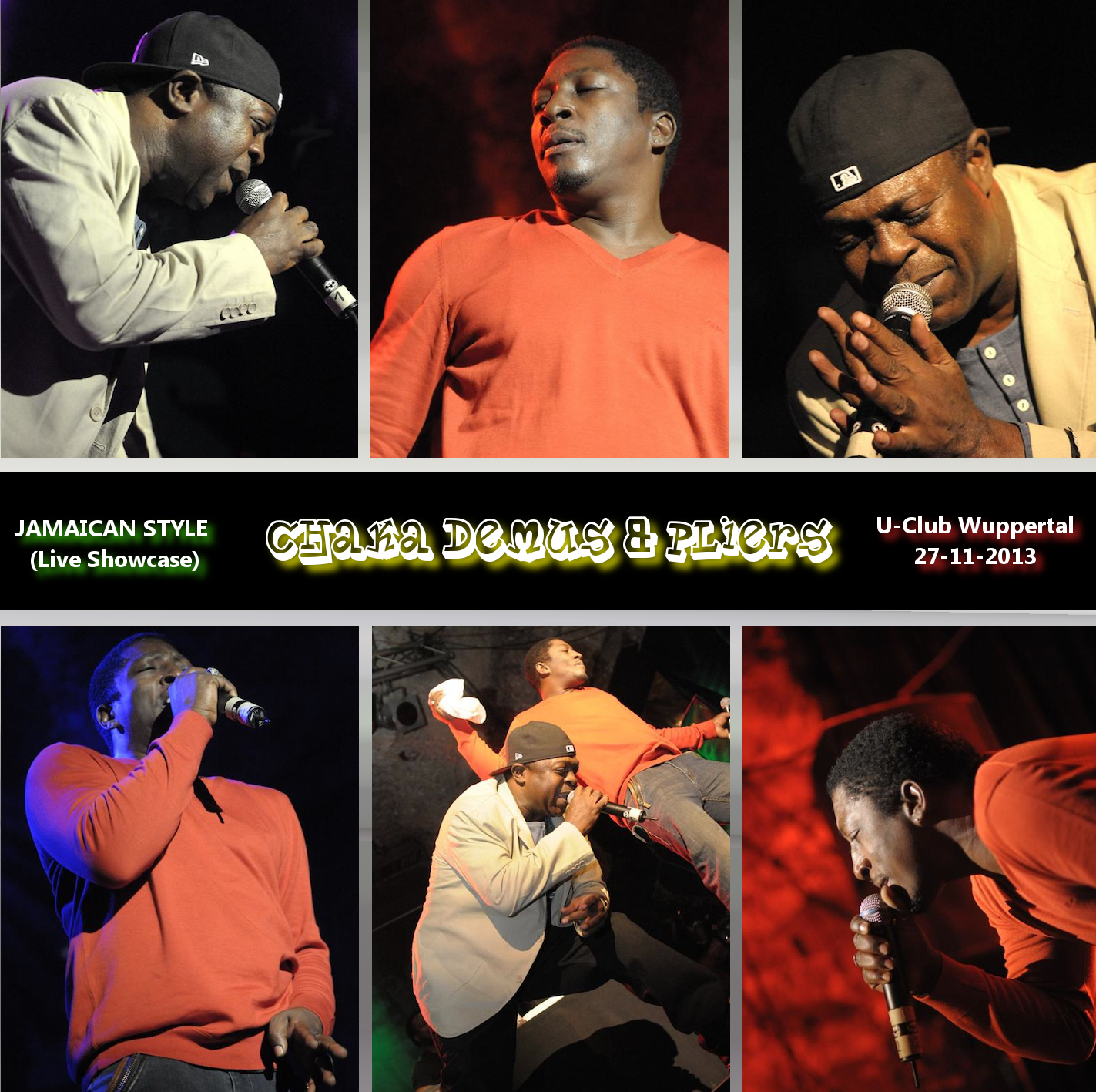 Chaka Demus and Pliers - Jamaican Style-Live Showcase-U-Club Wuppertal (27-11-2013) Cover+Front