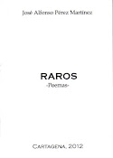 Raros (auto edición, 2012)