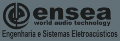 Ensea - Engenharia e Sistemas Eletroacústicos