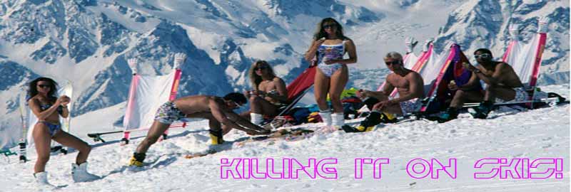 killing it on skis!
