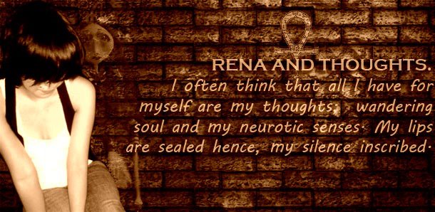 rena and thoughts.