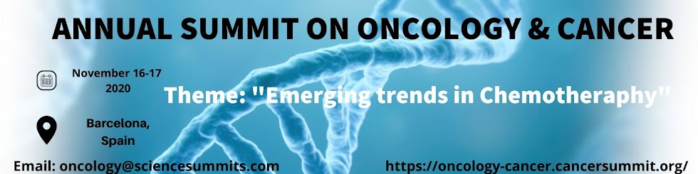 Annual Summit on  Oncology & Cancer November 16-17, 2020 Barcelona, Spain