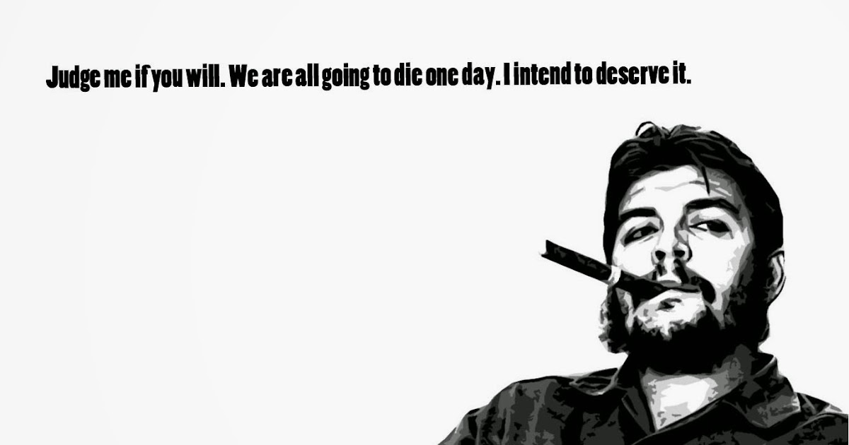 Bubbled Quotes: Che Guevara Quotes and Sayings