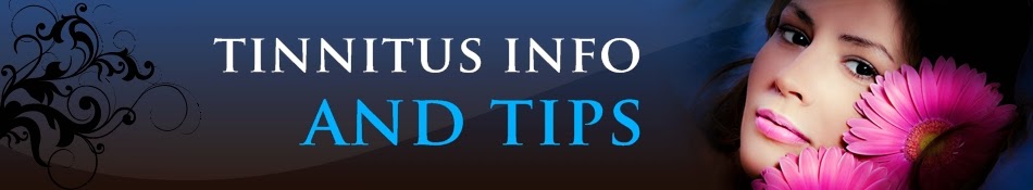 Tinnitus Info And Tips