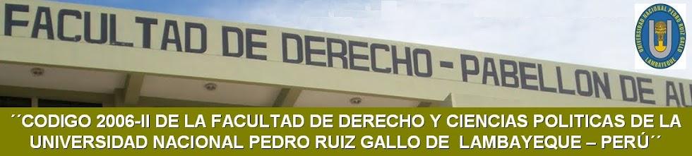 Facultad de Derecho de la UNPRG | Codigo 2006-II