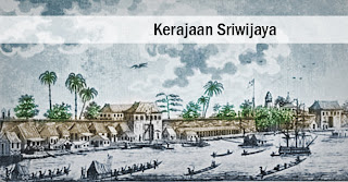 Sejarah Kerajaan Sriwijaya