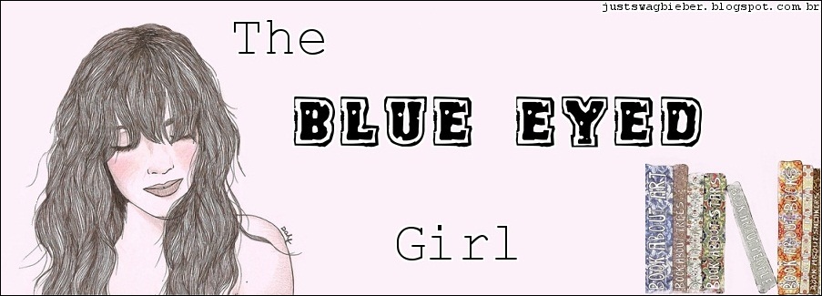 The Blue Eyed Girl