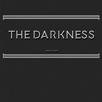 THE DARKNESS EVENT