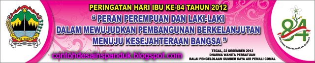 Spanduk Peringatan Hari Ibu ke 84 Tahun 2012 Contoh
