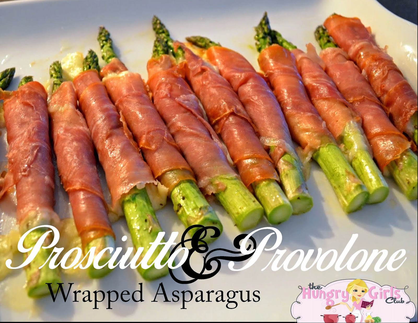 The Hungry Girl's Club Prosciutto and Provolone Wrapped Asparagus