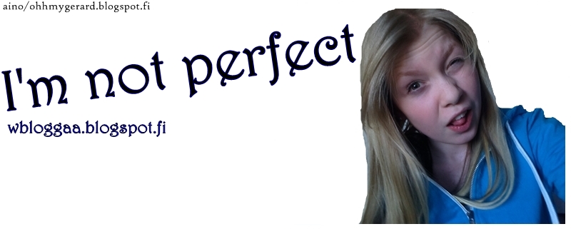 I'm not perfect