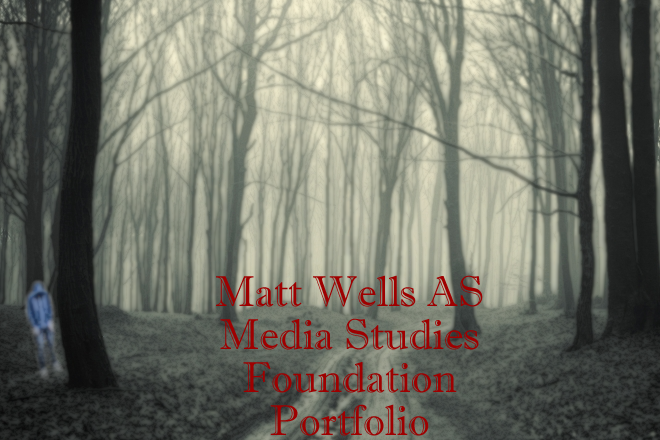 Matt Wells AS Media Foundation Portfolio