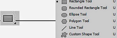 Rectangle Tool, Rounded Rectangle Tool, Ellipse Tool, Polygon Tool, Line Tool, Custom Shape Tool (U)