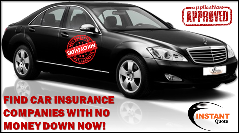 ... No Money Down - Cheapest Auto Insurance With No Money Down And Instant