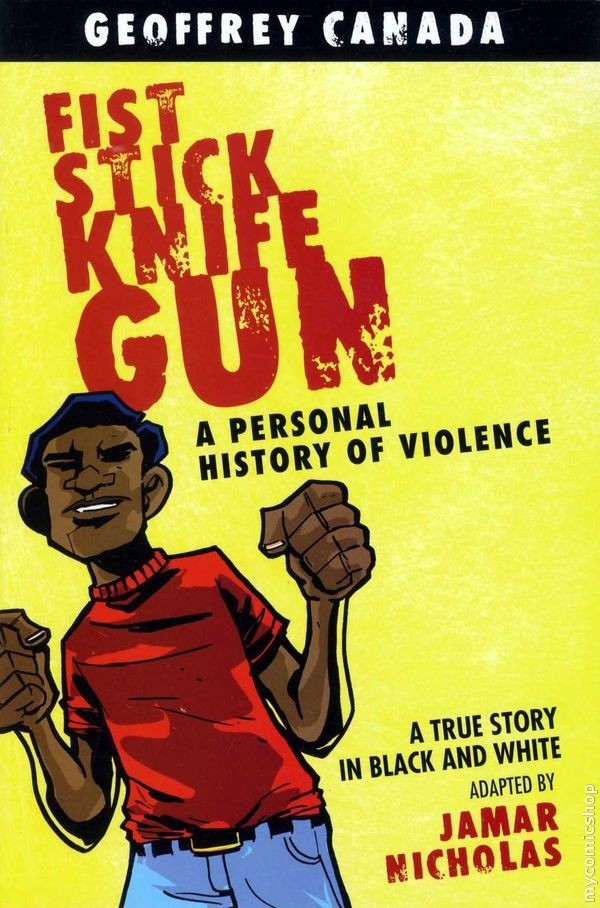 Helen's Book Blog: Review: Fist Stick Knife Gun (Geoffrey Canada)