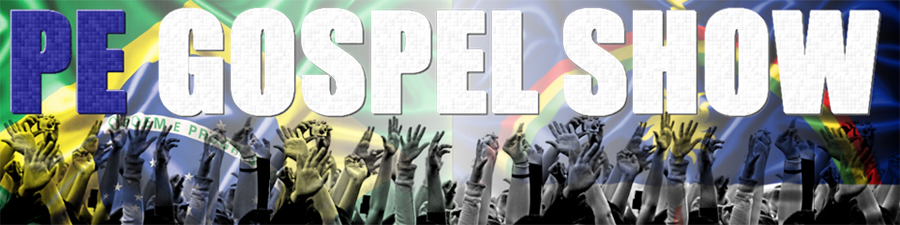 ..:: Pernambuco Gospel Show ::..