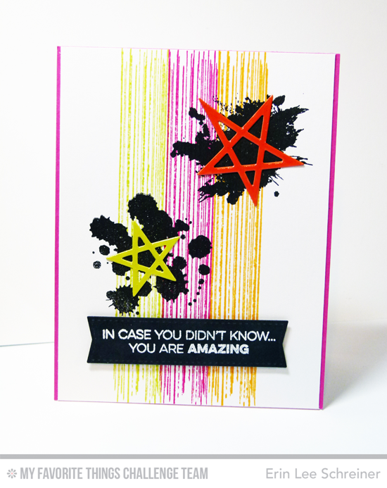 You are Amazing Card by Erin Lee Schreiner featuring the Amazing and Distressed Patterns stamp sets and the Laina Lamb Design Lucky Stars Die-namics #mftstamps