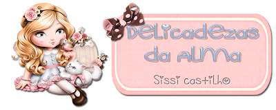 ♡ Delicadezas da Alma ♡