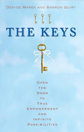 The Keys: Open the Door To True Empowerment and Infinite Possibilities